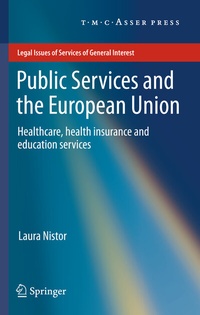 Abbildung von: Public Services and the European Union - T.M.C. Asser Press