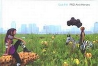 Enlarge image Cover: PRD Anti-heroes - Stedelijk Museum het Domein