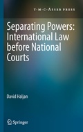 Cover: Separating Powers: International Law before National Courts - T.M.C. Asser Press