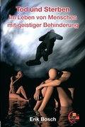 Cover: Tod und Sterben im leben von Menschen mit geistiger Behinderung - Bosch & Suykerbuyk
