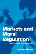 Cover: Markets and Moral Regulation - Cambridge University Press
