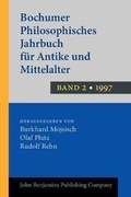 Cover: Bochumer Philosophisches Jahrbuch fuer Antike und Mittelalter - John Benjamins Publishing Co