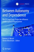 Cover: Between Autonomy and Dependence - T.M.C. Asser Press