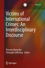 Cover: Victims of International Crimes: An Interdisciplinary Discourse - T.M.C. Asser Press