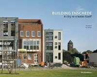 Enlarge image Cover: Building Site Enschede - Nai010 Publishers