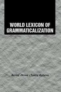 Enlarge image Cover: World Lexicon of Grammaticalization - Cambridge University Press