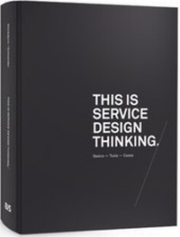 Enlarge image Cover: This Is Service Design Thinking - BIS Publishers B.V.