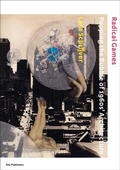 Cover: Radical Games - NAI Publishers