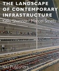 Enlarge image Cover: The Landscape of Contemporary Infrastructure - NAI Publishers