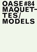 Cover: Oase 84 - Models - NAI Publishers
