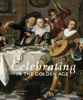 Cover: Celebrating in the Golden Age - NAI Publishers