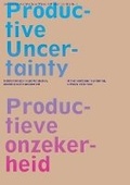 Cover: Oase 85 - Productive Uncertainty - NAI Publishers