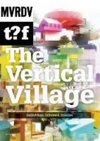 Abbildung von: The Vertical Village - Mvrdv T?F - NAI Publishers