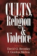 Cover: Cults, Religion, and Violence - Cambridge University Press