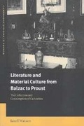 Cover: Literature and Material Culture from Balzac to Proust - Cambridge University Press