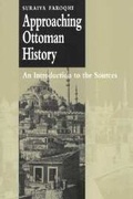 Cover: Approaching Ottoman History - Cambridge University Press