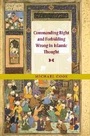 Cover: Commanding Right and Forbidding Wrong in Islamic Thought - Cambridge University Press