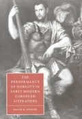 Cover: The Performance of Nobility in Early Modern European Literature - Cambridge University Press