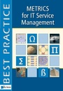 Cover: Metrics for IT Service Management - Van Haren Publishing BV
