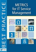 Cover: Metrics for IT Service Management - Van Haren Publishing BV