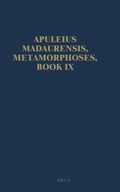 Cover: Apuleius Madaurensis, Metamorphoses, Book IX - Egbert Forsten Publishing