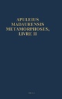 Cover: Apuleius Madaurensis Metamorphoses, Livre II - Egbert Forsten Publishing
