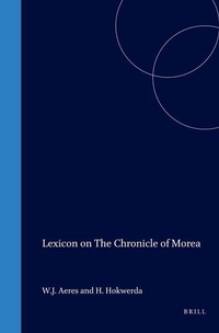 Abbildung von: Lexicon on The Chronicle of Morea - Egbert Forsten Publishing