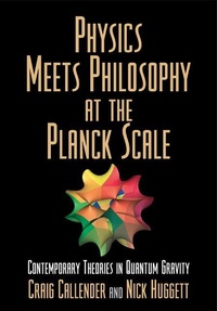 Enlarge image Cover: Physics Meets Philosophy at the Planck Scale - Cambridge University Press