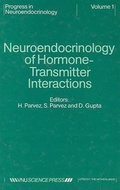 Cover: Neuroendocrinology of Hormone--Transmitter interactions - VSP International Science Publishers