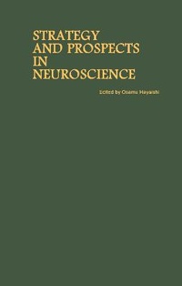 Abbildung von: Proceedings of the Taniguchi Symposia on Brain Sciences, Volume 10: Strategy and Prospects in Neuroscience - VSP International Science Publishers