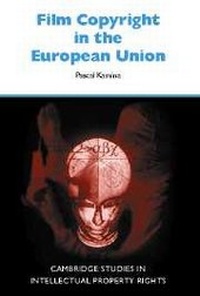 Abbildung von: Film Copyright in the European Union - Cambridge University Press