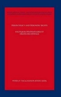 Enlarge image Cover: Prison Policy and Prisoners' Rights - W.L.P. (Wolf Legal Publishers)