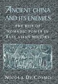 Cover: Ancient China and its Enemies - Cambridge University Press