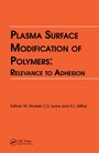 Cover: Plasma Surface Modification of Polymers: Relevance to Adhesion - VSP International Science Publishers
