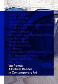 Enlarge image Cover: We Roma - a Critical Reader in Contemporary Art - BAK