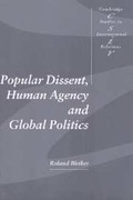 Cover: Popular Dissent, Human Agency and Global Politics - Cambridge University Press