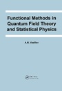 Cover: Functional Methods in Quantum Field Theory and Statistical Physics - Taylor & Francis
