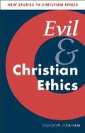 Cover: Evil and Christian Ethics - Cambridge University Press