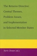 Cover: The Returns Directive: Central Themes, Problem Issues, and Implementation in Selected Member States - Wolf Legal Publishers