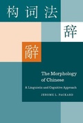 Cover: The Morphology of Chinese - Cambridge University Press