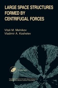 Cover: Large Space Structures Formed by Centrifugal Forces - Taylor & Francis