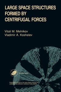 Enlarge image Cover: Large Space Structures Formed by Centrifugal Forces - Taylor & Francis