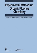 Abbildung von: Experimental Methods in Organic Fluorine Chemistry - Taylor & Francis