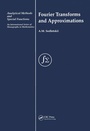 Cover: Fourier Transforms and Approximations - Taylor & Francis