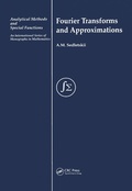 Cover: Fourier Transforms and Approximations - Taylor & Francis