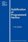 Cover: Stabilization of Programmed Motion - Taylor & Francis