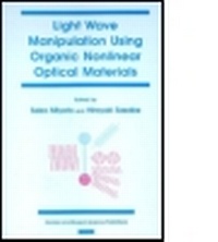 Enlarge image Cover: Light Wave Manipulation Using Organic Nonlinear Optical Materials - Taylor & Francis