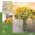 Cover: Bouquets: Creativity With Flowers - Stichting Kunstboek BVBA