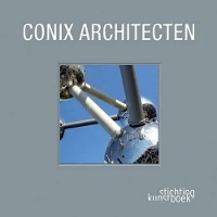Enlarge image Cover: Conix Architecten - Stichting Kunstboek BVBA
