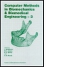 Cover: Computer Methods in Biomechanics and Biomedical Engineering 3 - Taylor & Francis